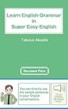 Learn English Grammar in Super Easy English