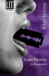 Strada plantelor si alte povestiri (Paperback)