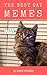 MEMES: Best Cat Memes for Kids (Best meme for kid Book 1)