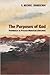 The Purposes of God by G. Michael Zbaraschuk