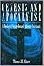 Genesis and Apocalypse: A Theological Voyage Toward Authentic Christianity