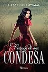 El corazón de una condesa by Elizabeth Bowman