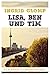 Lisa, Ben und Tim: Ein Kaha...