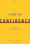 A Time For Confid...