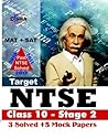 Target NTSE Class 10 - Stage 2: 3 Solved Papers + 5 Mock Tests