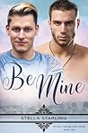 Be Mine by Stella Starling