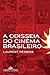 A Odisseia Do Cinema Brasil...