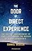 The Door of Direct Experience by Daniel Seeker
