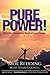 Pure Power! by Moe Redding