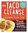 The Taco Cleanse:...