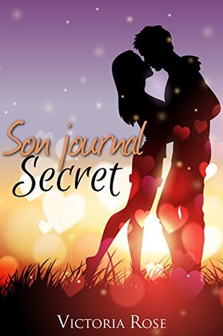 Son Journal Secret (French Edition)