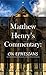 Matthew Henry's Commentary: On Ephesians