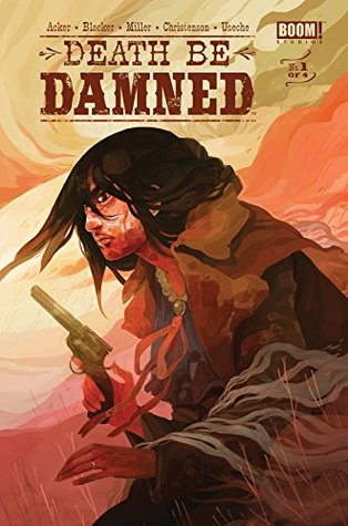 Death Be Damned #1 (Kindle Edition)