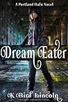 Dream Eater by K. Bird Lincoln