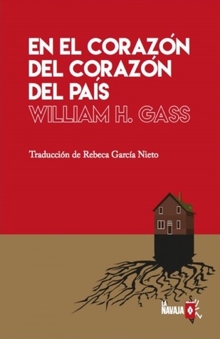 Portada de En el corazón del corazón del país, de William H. Gass