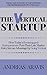 The Vertical Startup: How t...