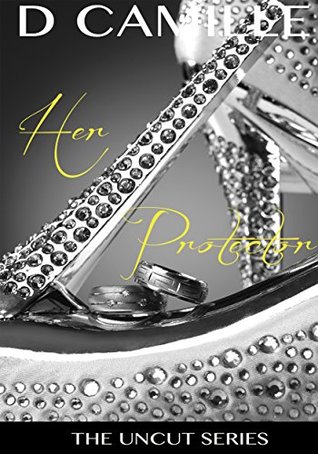 Her Protector (Uncut #3)