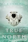 True North by L.E. Sterling