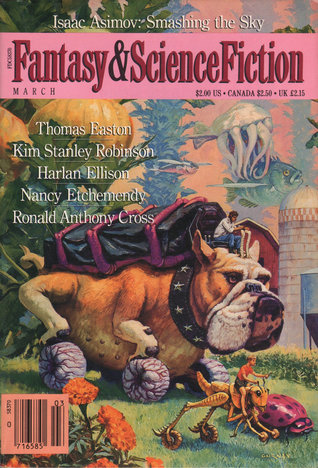 The Magazine of Fantasy & Science Fiction, March 1990 (The Magazine of Fantasy & Science Fiction, #466)