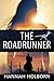 The Roadrunner (Missing & Exploited Suspense Series, #1.5)
