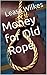 Money for Old Rope