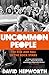 Uncommon People: The Rise a...
