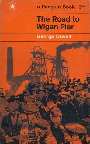 The Road to Wigan Pier