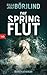 Die Springflut (Rönning & Stilton, #1)