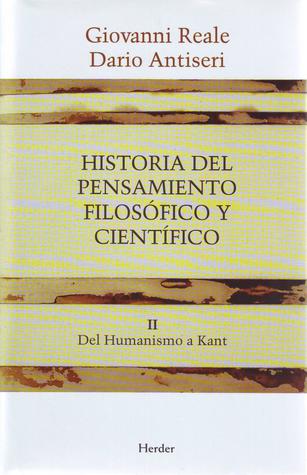 Historia del pensamiento filosófico y científico II. Del Humanismo a Kant (Paperback)
