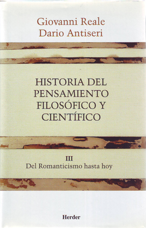 Historia del pensamiento filosófico y científico III. Del Romanticismo hasta hoy (Paperback)
