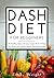 DASH DIET: Recipes for Beginners: 50 healthy, tasty and easy recipes that will help you lower your blood pressure and loose weight