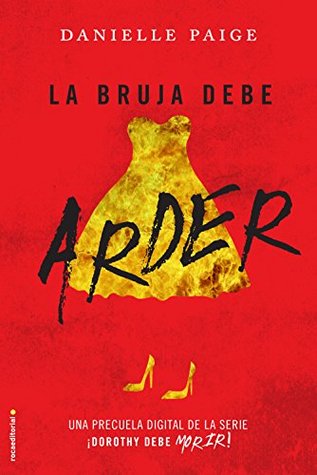 Portada de La bruja debe arder, de Danielle Paige