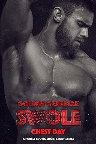 Chest Day (Kindle Edition)