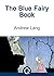 The Blue Fairy Book / Andersen's Fairy Tales
