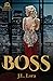 Boss (Trinity, #1)