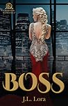 Boss by J.L. Lora