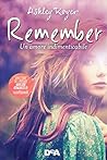 Remember. Un amore indimenticabile by Ashley Royer