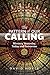 The Pattern of Our Calling:...