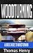 Woodturning: A Basic Guide ...
