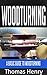 Woodturning: A Basic Guide to Woodturning