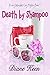 Death by Shampoo (A Very Fa...