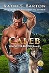 Caleb by Kathi S. Barton