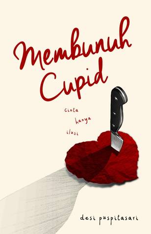 Membunuh Cupid (Paperback)
