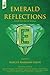 Emerald Reflections by Marcus Harrison Green