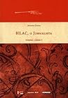 Bilac, o jornalista - Volume 2 - Crônicas Bilac, o jornalista - Volume 2 - Crônicas