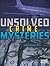 Unsolved Crime Mysteries (Unsolved Mystery Files)