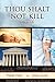 Thou Shalt Not Kill: A Plea...