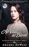 As Vital as Blood (Victorian Vampires #1)