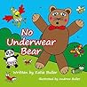 No Underwear Bear