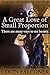 A Great Love of Small Proportion by Colin Falconer